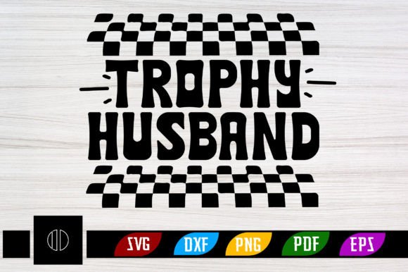 Trophy Husband Retro Svg Design Review